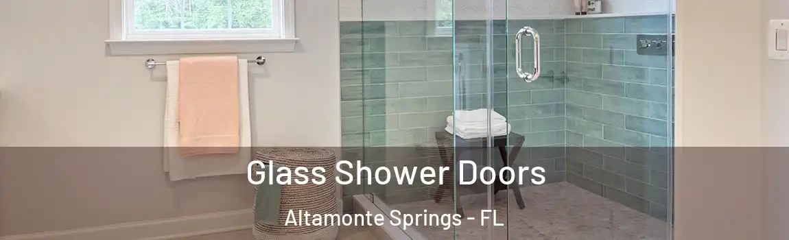 Glass Shower Doors Altamonte Springs - FL